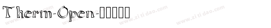 Therm-Open字体转换