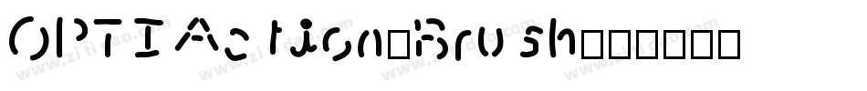 OPTIAction-Brush字体转换