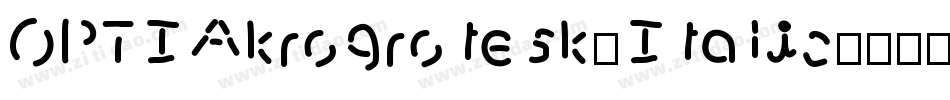 OPTIAkrogrotesk-Italic字体转换