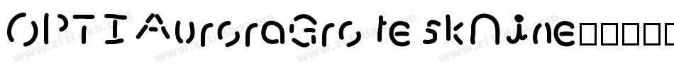 OPTIAuroraGroteskNine字体转换