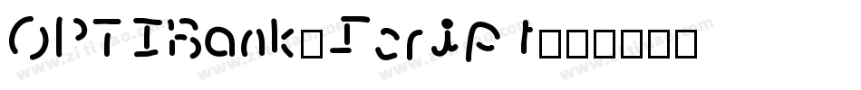OPTIBank-Script字体转换
