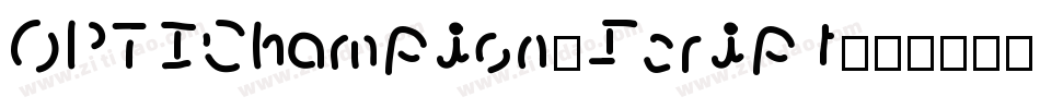 OPTIChampion-Script字体转换