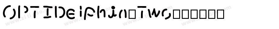 OPTIDelphin-Two字体转换