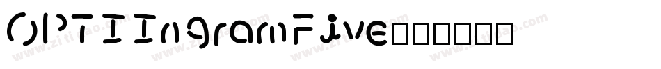 OPTIIngramFive字体转换