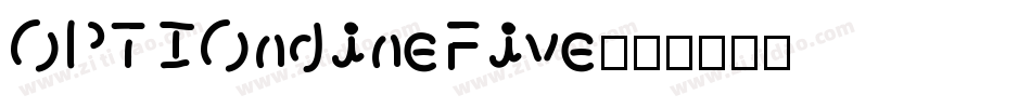 OPTIOndineFive字体转换