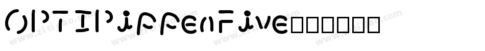 OPTIPippenFive字体转换
