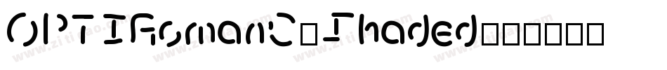 OPTIRomanC-Shaded字体转换