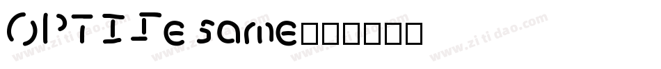 OPTISesame字体转换