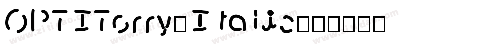 OPTITorry-Italic字体转换