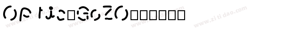 Optic-GoZO字体转换