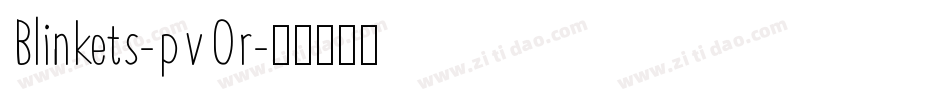 Blinkets-pvOr字体转换