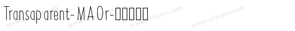 Transaparent-MAOr字体转换