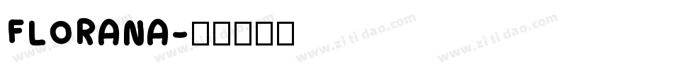 FLORANA字体转换