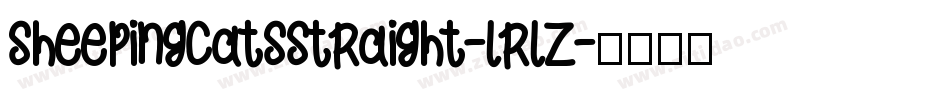 SheepingCatsStraight-lrlZ字体转换