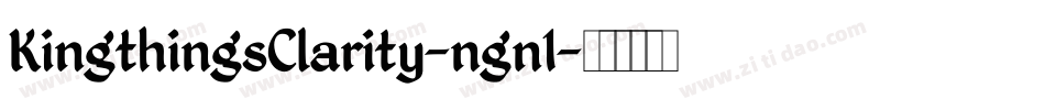 KingthingsClarity-ngn1字体转换 KingthingsClarity-ngn1字体转换