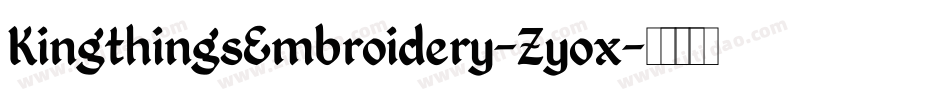 KingthingsEmbroidery-Zyox字体转换 KingthingsEmbroidery-Zyox字体转换