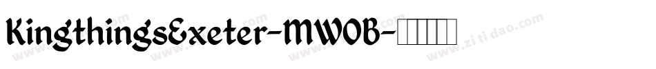 KingthingsExeter-MWOB字体转换 KingthingsExeter-MWOB字体转换