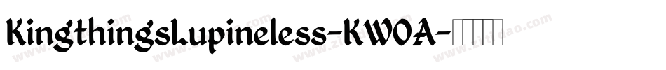 KingthingsLupineless-KWOA字体转换
