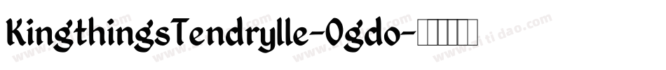 KingthingsTendrylle-0gdo字体转换