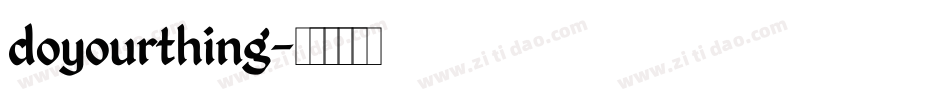 doyourthing字体转换