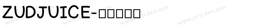 ZUDJUICE字体转换