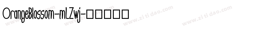 OrangeBlossom-mLZwj字体转换