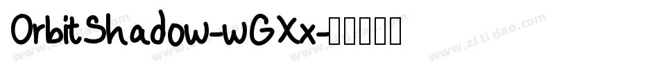 OrbitShadow-wGXx字体转换