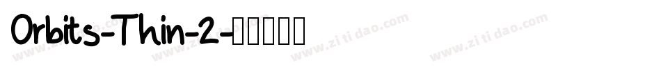 Orbits-Thin-2字体转换