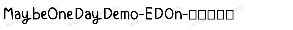 MaybeOneDayDemo-ED0n字体转换