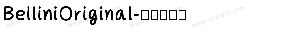 BelliniOriginal字体转换
