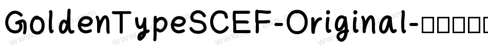 GoldenTypeSCEF-Original字体转换