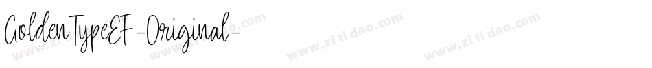 GoldenTypeEF-Original字体转换