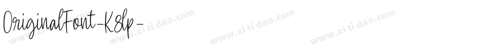 OriginalFont-K8lp字体转换
