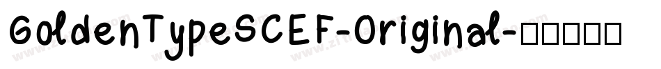 GoldenTypeSCEF-Original字体转换