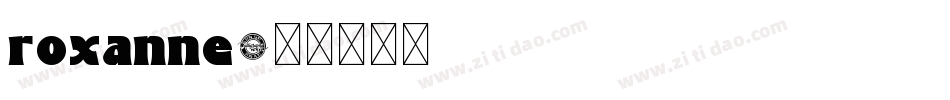 roxanne字体转换