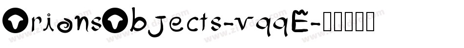 OrionsObjects-vqqE字体转换