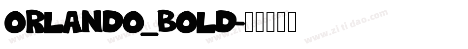 Orlando_Bold字体转换