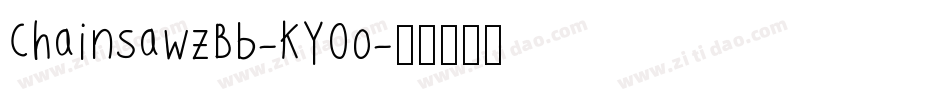 ChainsawzBb-KYOo字体转换