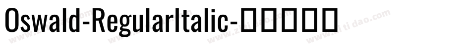 Oswald-RegularItalic字体转换