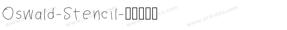 Oswald-Stencil字体转换