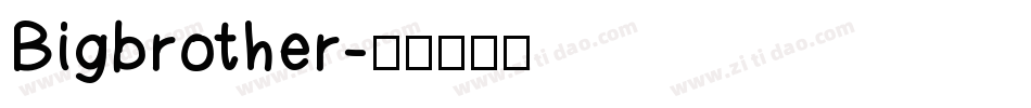 Bigbrother字体转换