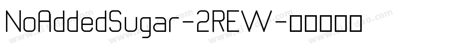 NoAddedSugar-2REW字体转换