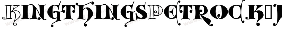 KingthingsPetrock-jLRl字体转换 KingthingsPetrock-jLRl字体转换