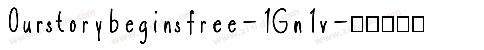Ourstorybeginsfree-1Gn1v字体转换