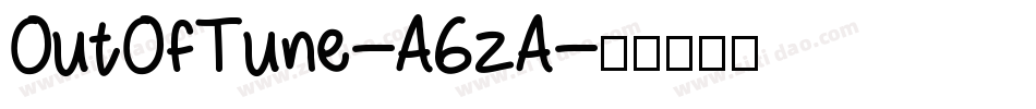 OutOfTune-A6zA字体转换