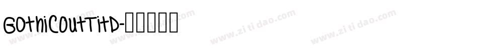 GothicOutTitD字体转换