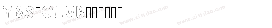 YES-CLUB字体转换