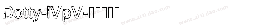 Dotty-lVpV字体转换