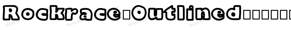 Rockrace-Outlined字体转换