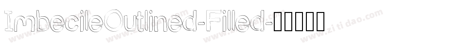 ImbecileOutlined-Filled字体转换